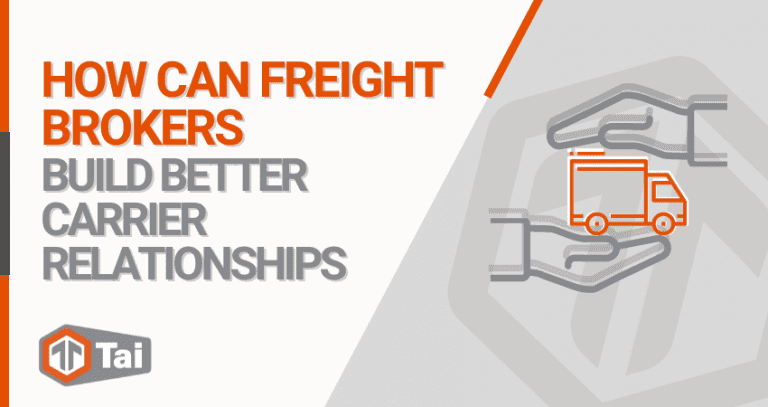 How Can Freight Brokers Build Better Carrier Relationships