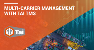 Freight brokers using tai tms for multi-carrier management